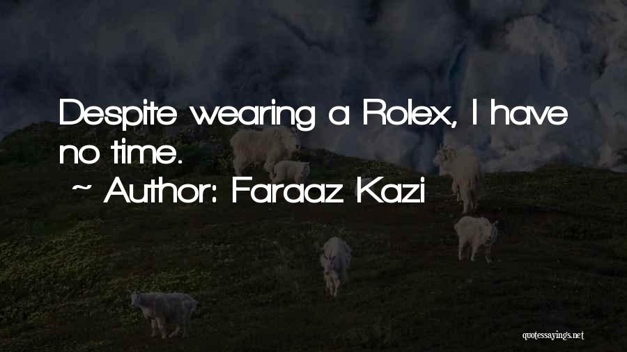 Faraaz Kazi Quotes 1927268