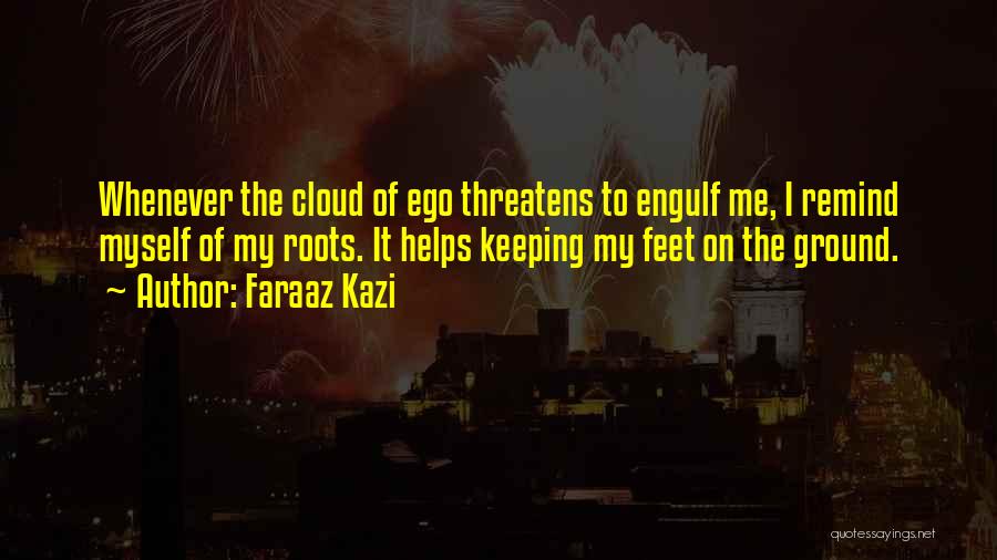 Faraaz Kazi Quotes 2018205