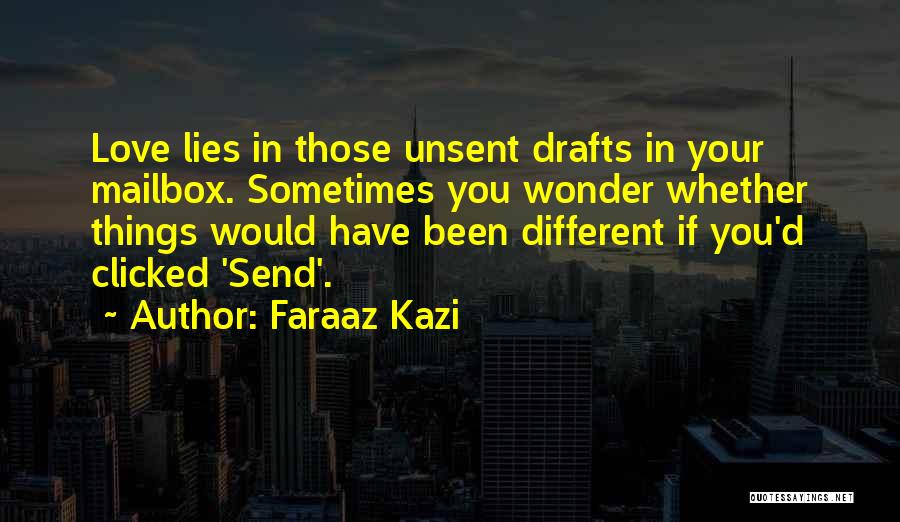 Faraaz Kazi Quotes 293401