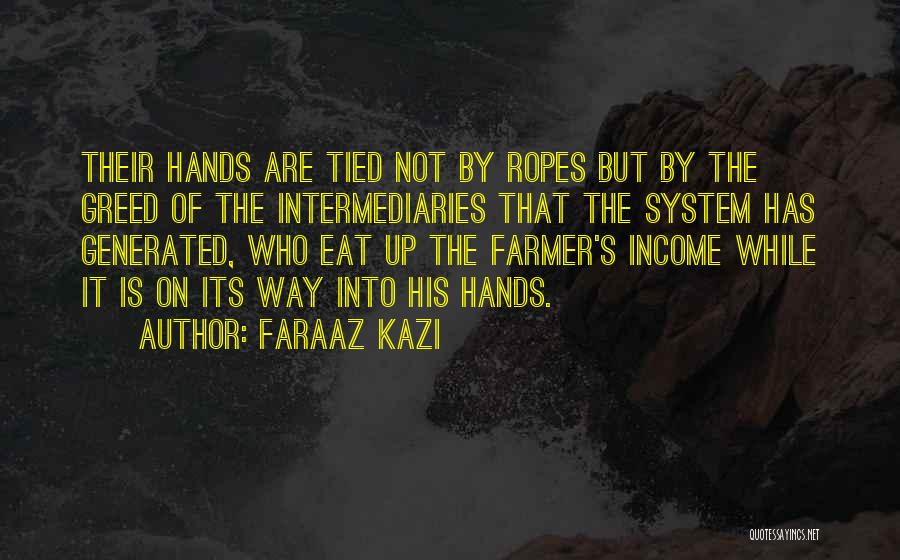 Faraaz Kazi Quotes 412927