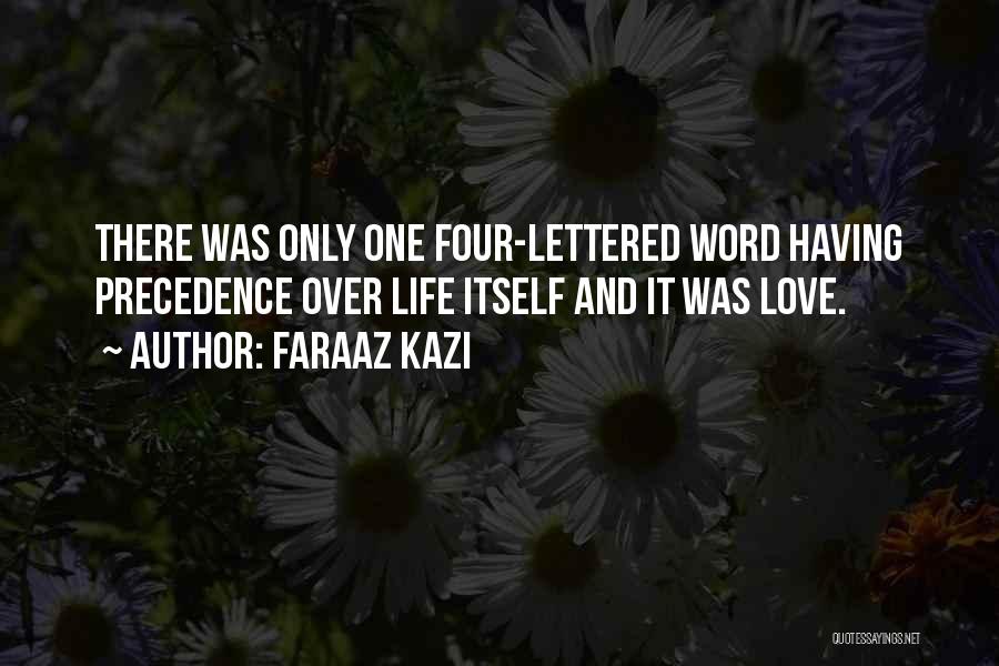 Faraaz Kazi Quotes 517262