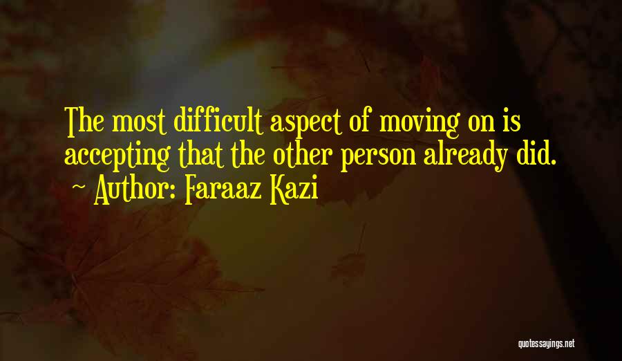 Faraaz Kazi Quotes 552191