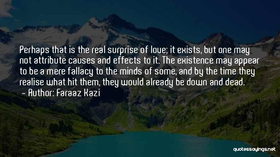 Faraaz Kazi Quotes 743638