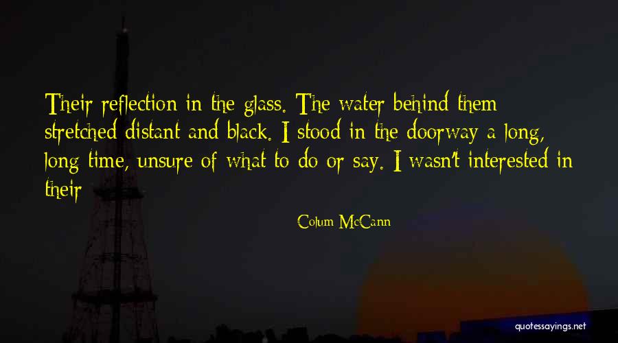 Farabaugh Emily Quotes By Colum McCann Farabaugh Emily Quotes By Colum McCann