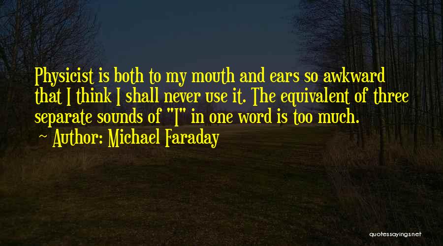 Faraday Michael Quotes By Michael Faraday