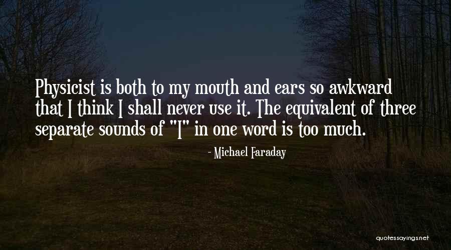 Faraday Quotes By Michael Faraday