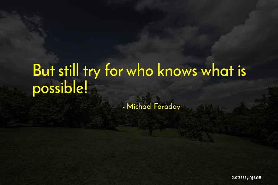 Faraday Quotes By Michael Faraday