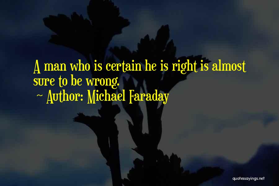 Faraday Quotes By Michael Faraday