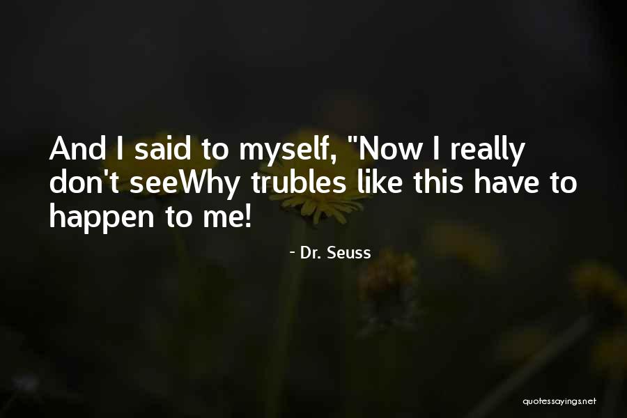 Faragallah Group Quotes By Dr. Seuss Faragallah Group Quotes By Dr. Seuss