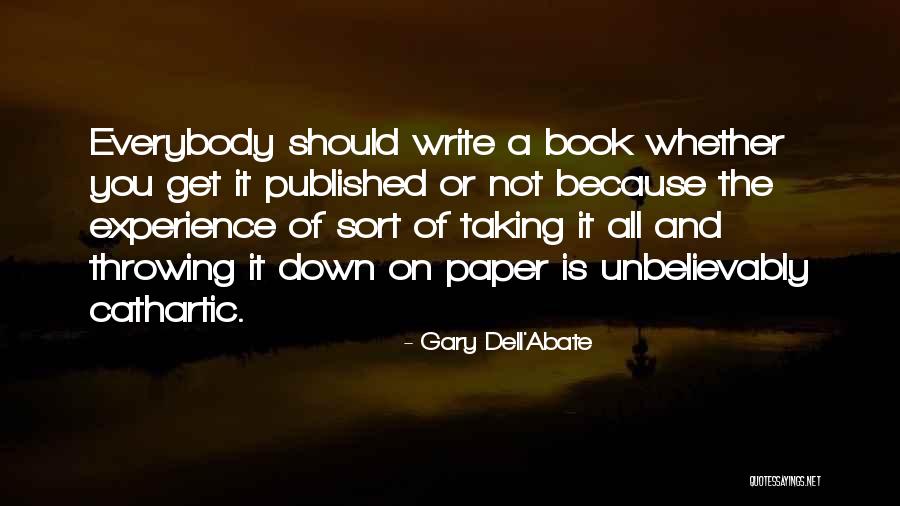 Faraggi Enipea Quotes By Gary Dell'Abate Faraggi Enipea Quotes By Gary Dell'Abate