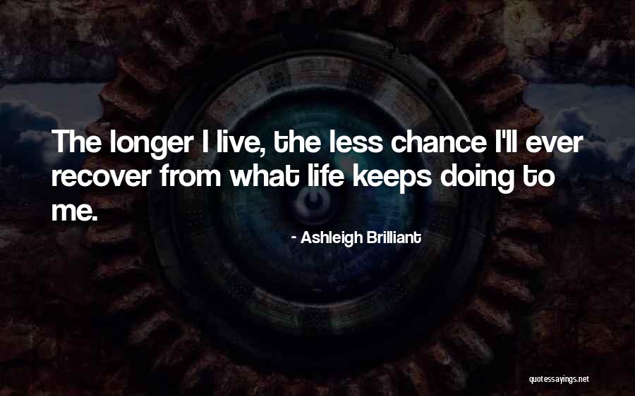 Faraglioni Acitrezza Quotes By Ashleigh Brilliant Faraglioni Acitrezza Quotes By Ashleigh Brilliant