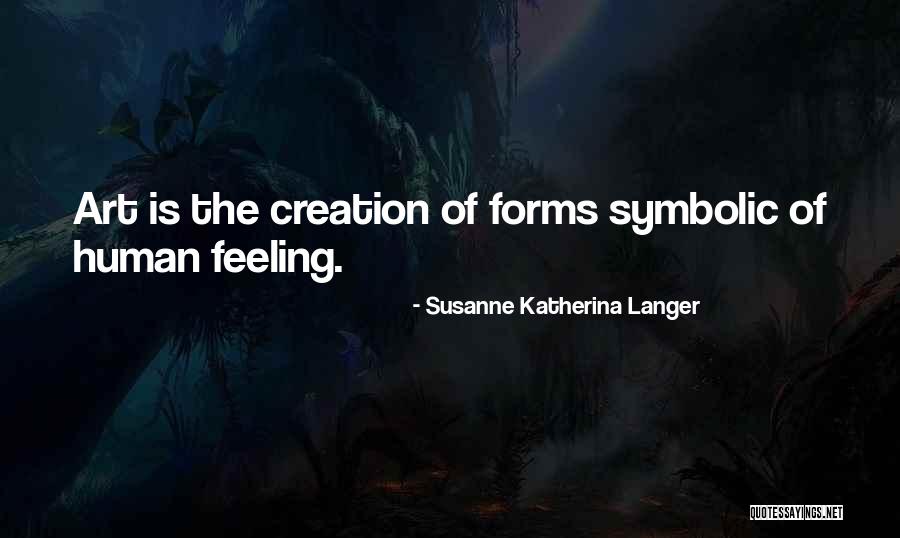 Farah Lee Quotes By Susanne Katherina Langer Farah Lee Quotes By Susanne Katherina Langer