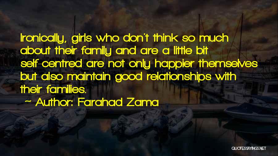 Farahad Zama Quotes 1743830