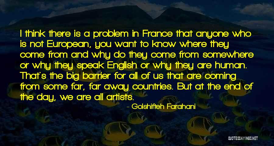 Farahani Quotes By Golshifteh Farahani Farahani Quotes By Golshifteh Farahani