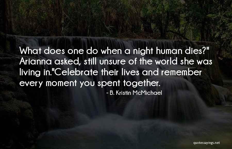 Farahmandfar Quotes By B. Kristin McMichael Farahmandfar Quotes By B. Kristin McMichael