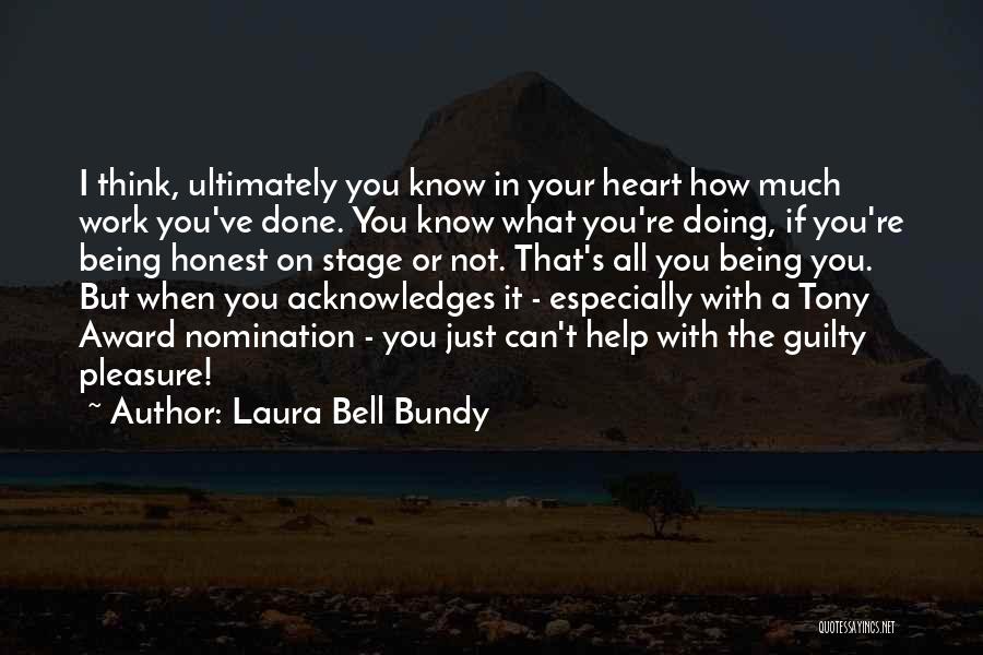 Farakka Barrage Quotes By Laura Bell Bundy