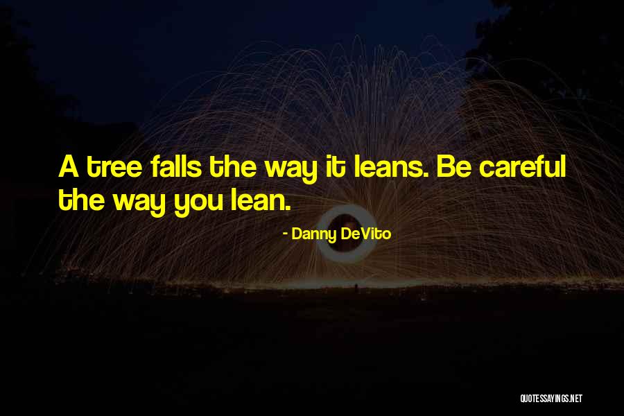 Faranaz Shah Quotes By Danny DeVito Faranaz Shah Quotes By Danny DeVito