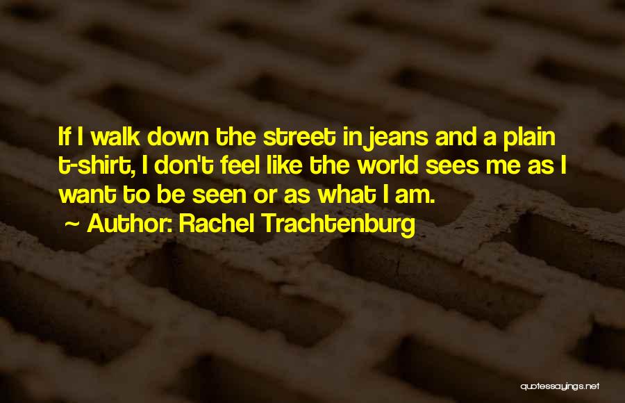 Farano Wallace Quotes By Rachel Trachtenburg