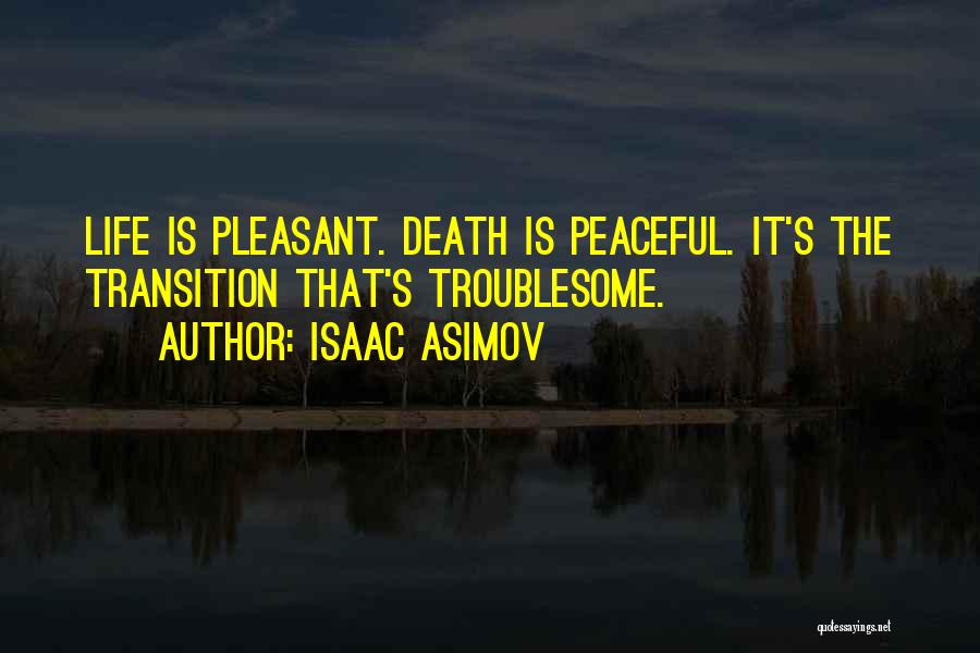 Fararees Quotes By Isaac Asimov