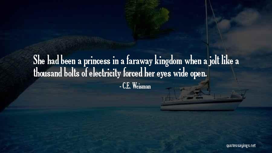 Faraway Quotes By C.E. Weisman Faraway Quotes By C.E. Weisman