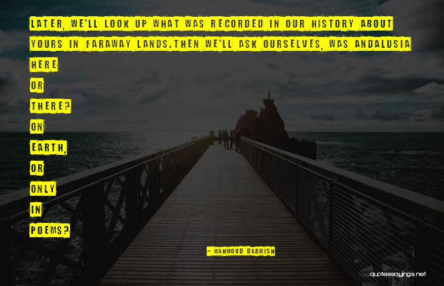 Faraway Quotes By Mahmoud Darwish Faraway Quotes By Mahmoud Darwish