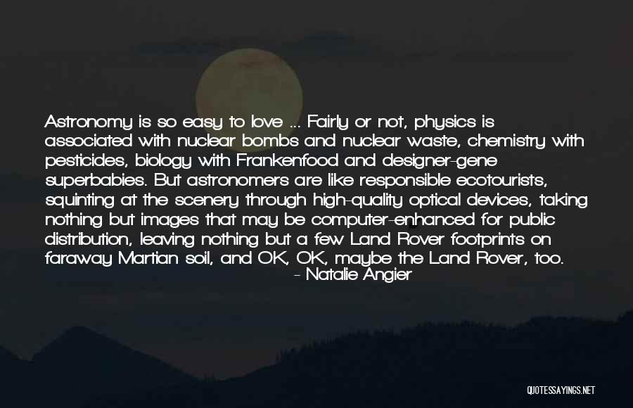 Faraway Quotes By Natalie Angier Faraway Quotes By Natalie Angier