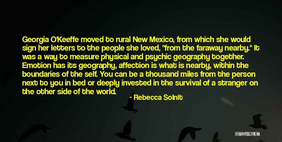Faraway Quotes By Rebecca Solnit Faraway Quotes By Rebecca Solnit