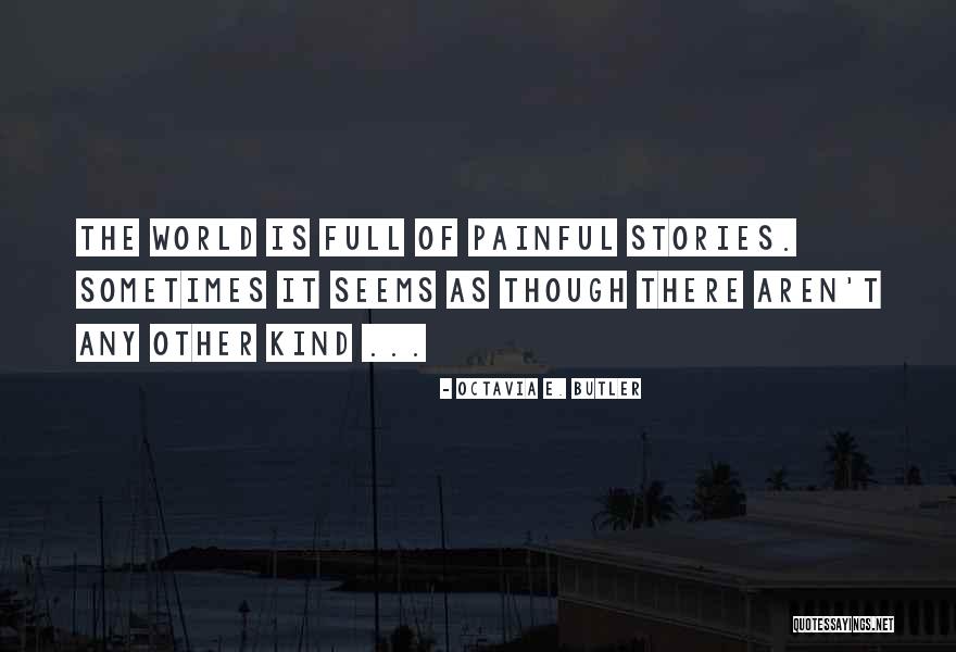 Faraways Boutique Quotes By Octavia E. Butler Faraways Boutique Quotes By Octavia E. Butler