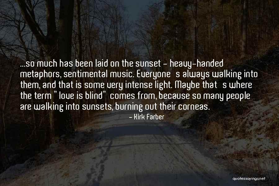 Farber Quotes By Kirk Farber Farber Quotes By Kirk Farber
