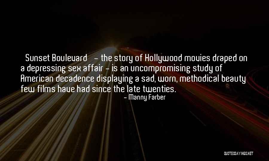 Farber Quotes By Manny Farber Farber Quotes By Manny Farber
