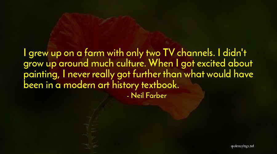 Farber Quotes By Neil Farber Farber Quotes By Neil Farber