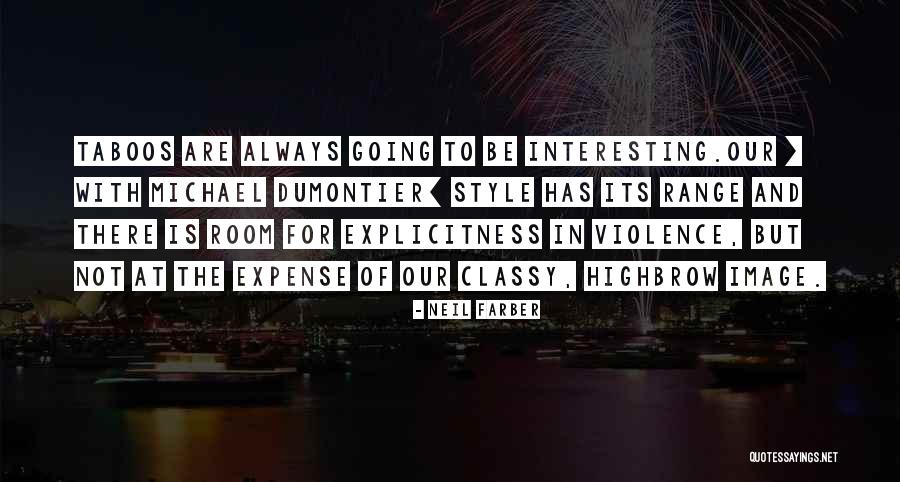 Farber Quotes By Neil Farber Farber Quotes By Neil Farber