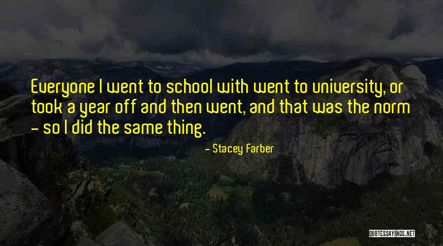 Farber Quotes By Stacey Farber Farber Quotes By Stacey Farber