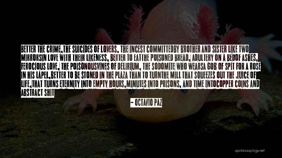 Farberow Surfboards Quotes By Octavio Paz Farberow Surfboards Quotes By Octavio Paz