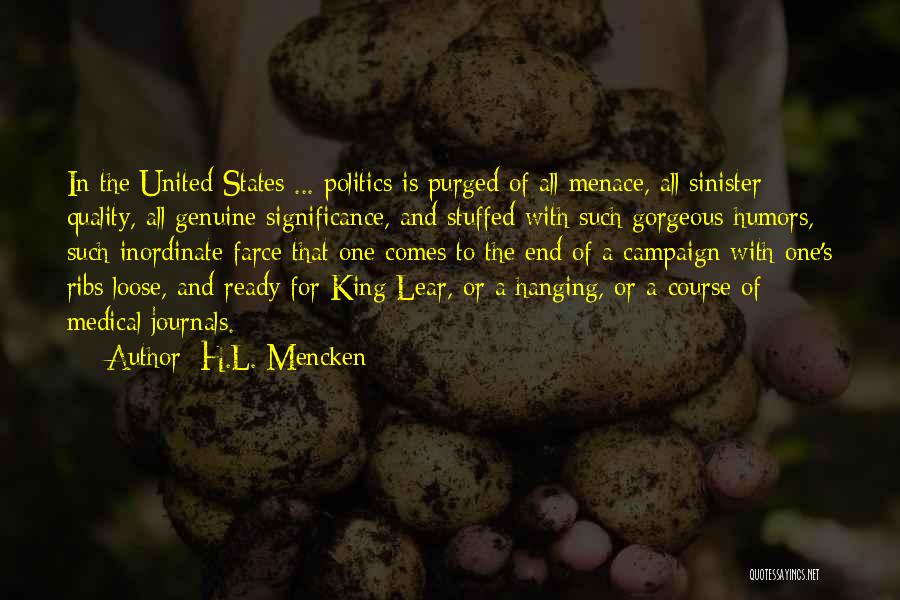 Farce Quotes By H.L. Mencken