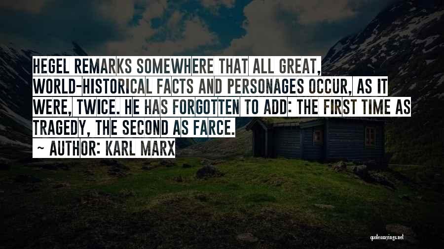 Farce Quotes By Karl Marx