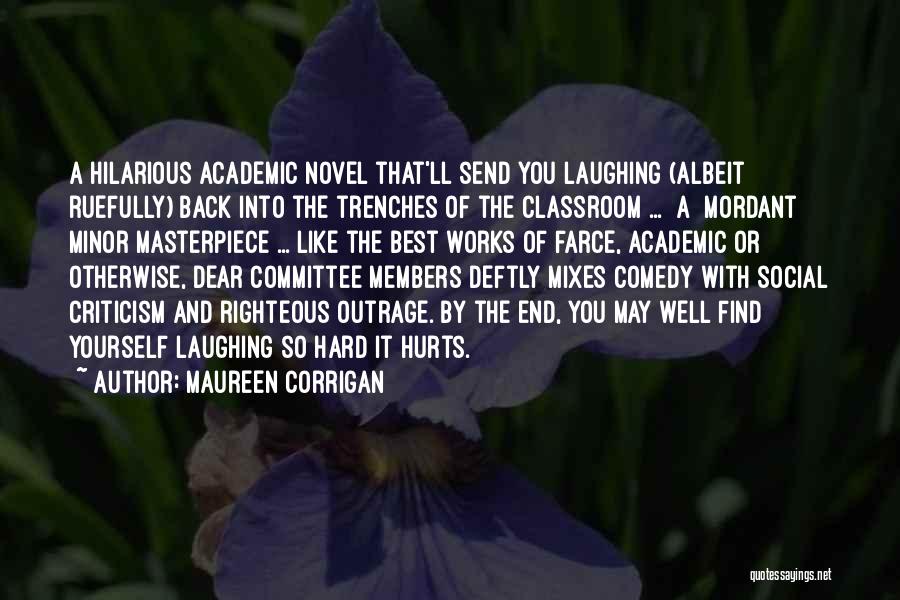 Farce Quotes By Maureen Corrigan