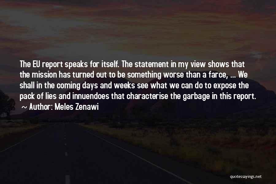 Farce Quotes By Meles Zenawi