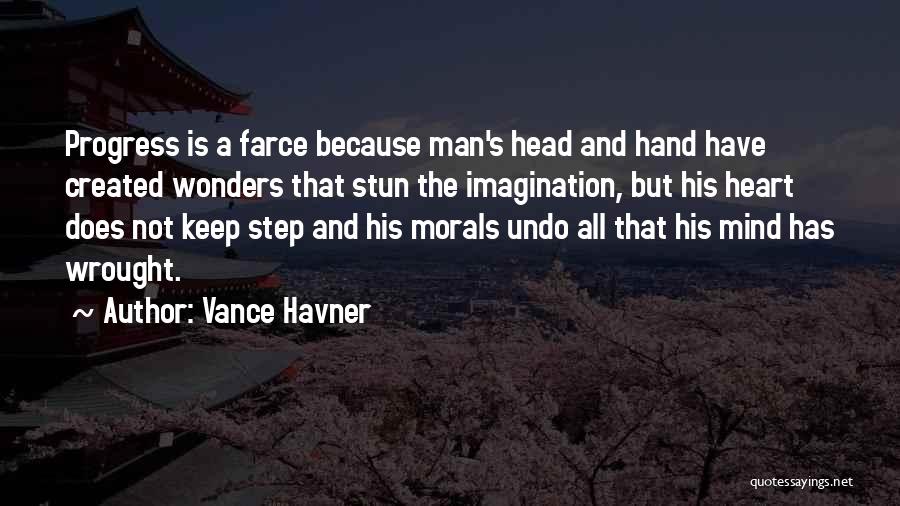 Farce Quotes By Vance Havner