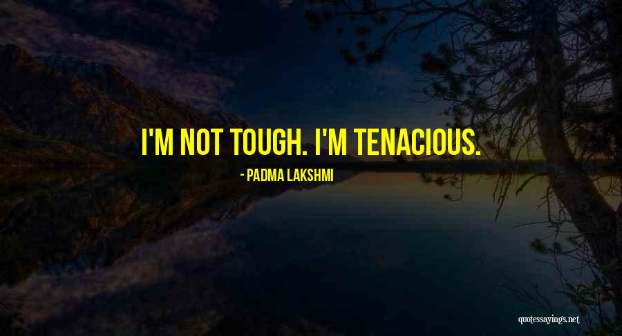 Farcela Coniugazione Quotes By Padma Lakshmi Farcela Coniugazione Quotes By Padma Lakshmi