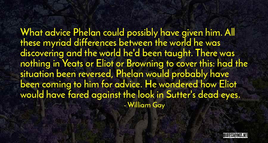 Fared Quotes By William Gay Fared Quotes By William Gay