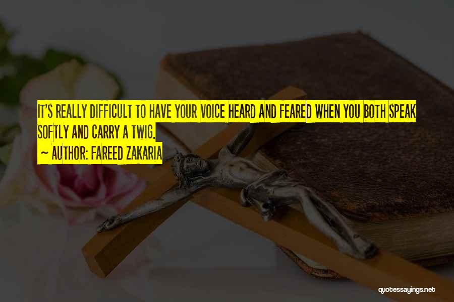 Fareed Zakaria Quotes 597109
