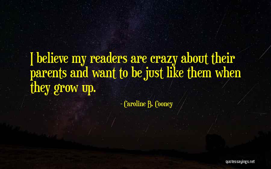Fareeda Begum Quotes By Caroline B. Cooney Fareeda Begum Quotes By Caroline B. Cooney