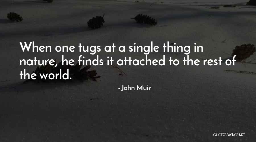 Farei Kennels Quotes By John Muir Farei Kennels Quotes By John Muir