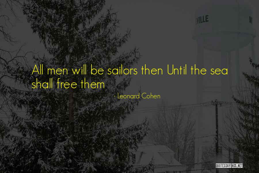 Farer Quotes By Leonard Cohen Farer Quotes By Leonard Cohen
