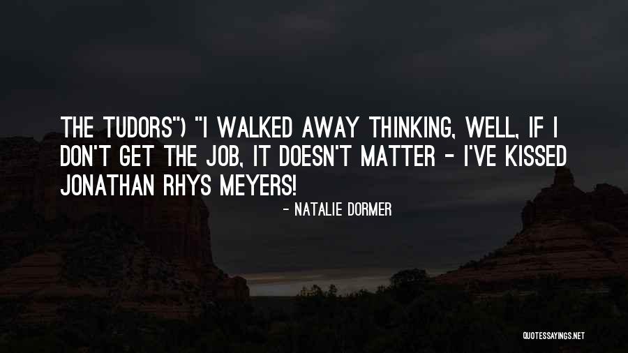 Fareryder Quotes By Natalie Dormer Fareryder Quotes By Natalie Dormer