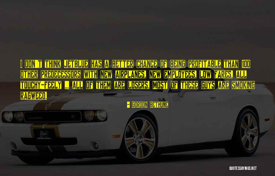 Fares Fares Quotes By Gordon Bethune Fares Fares Quotes By Gordon Bethune