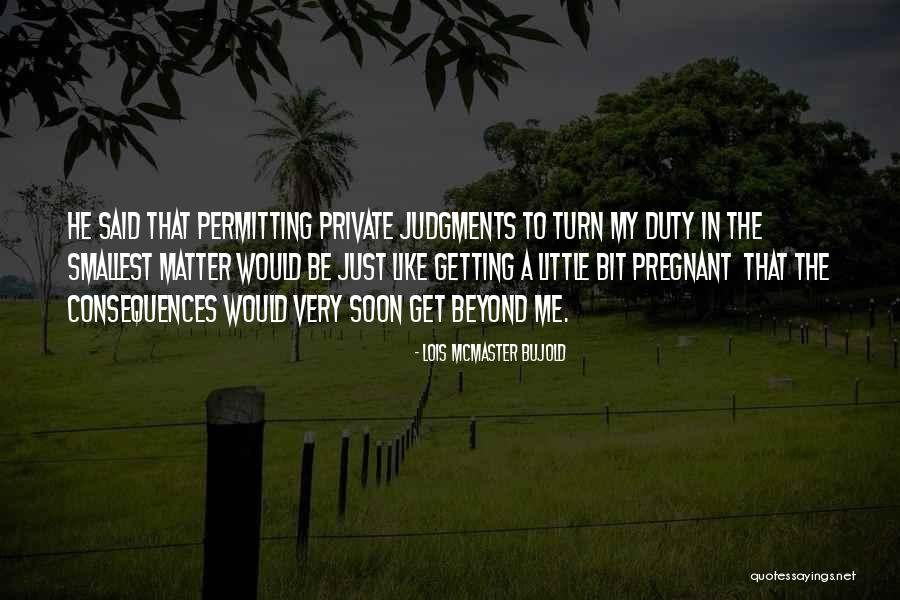 Farese Law Quotes By Lois McMaster Bujold Farese Law Quotes By Lois McMaster Bujold