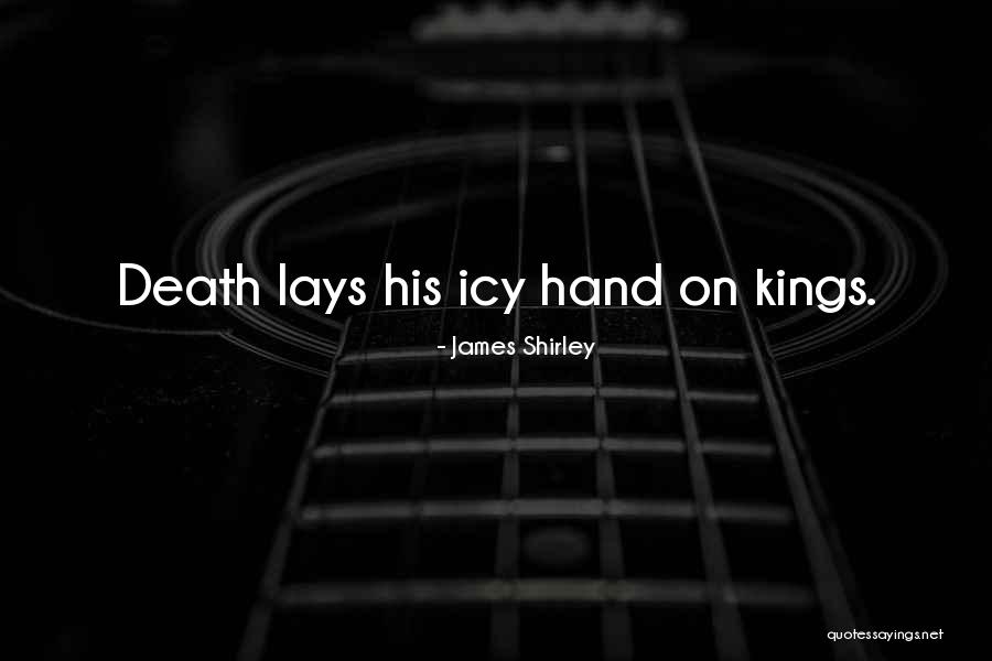 Fareth Quotes By James Shirley Fareth Quotes By James Shirley