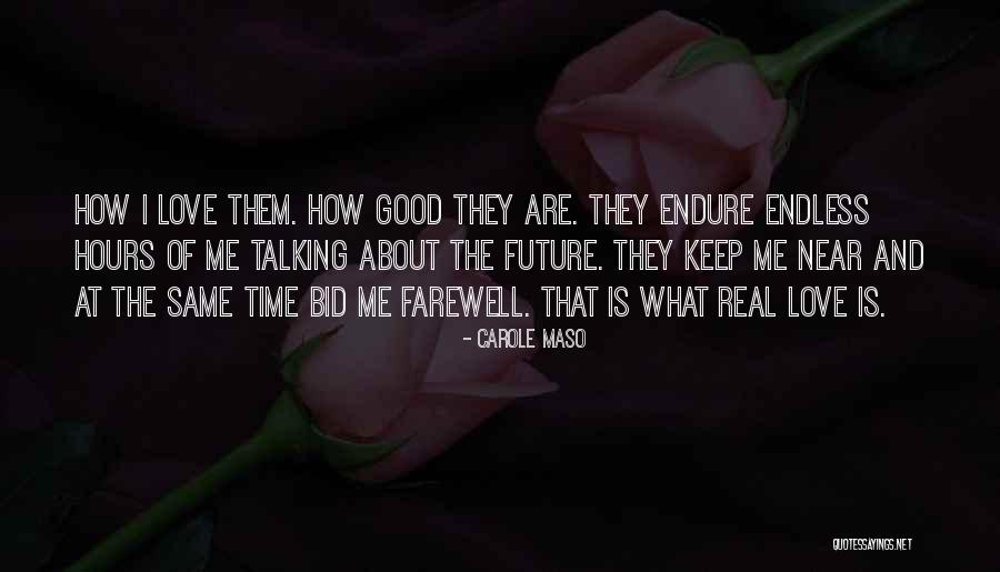 Farewell All The Best Quotes By Carole Maso Farewell All The Best Quotes By Carole Maso